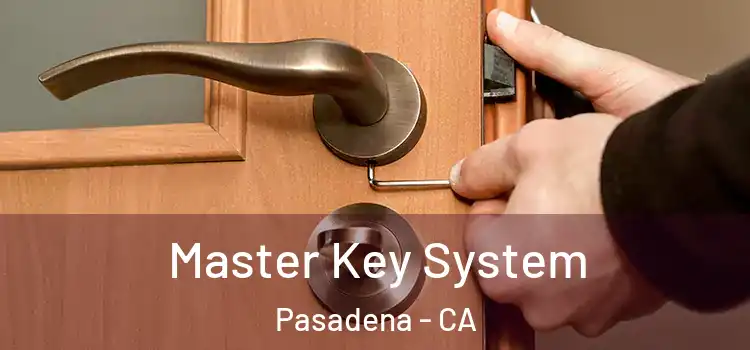  Master Key System Pasadena - CA